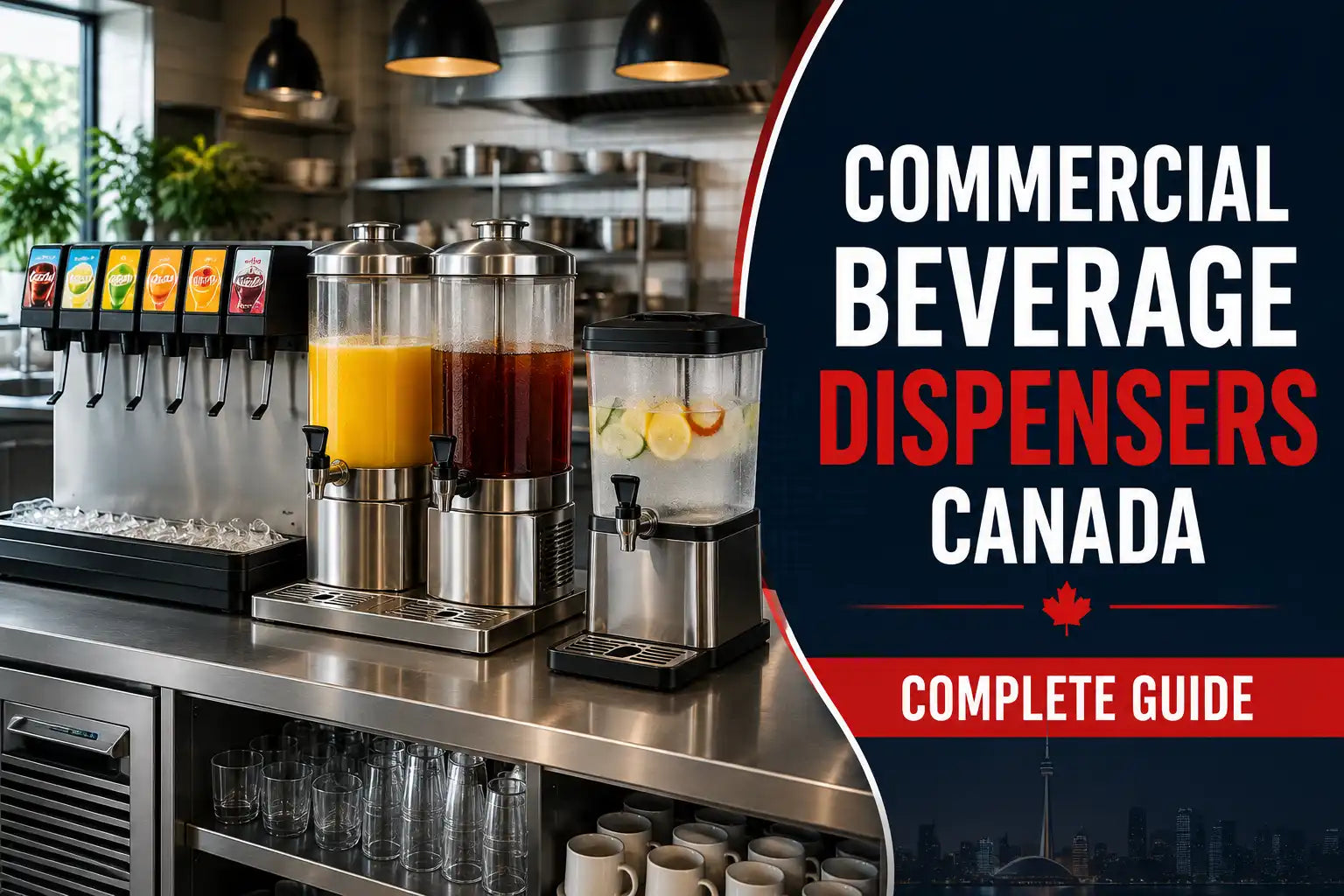 Commercial Beverage Dispensers Canada: Complete Guide: Hot, Cold & Frozen Beverage Equipment
