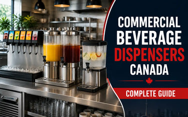 Commercial Beverage Dispensers Canada: Complete Guide: Hot, Cold & Frozen Beverage Equipment